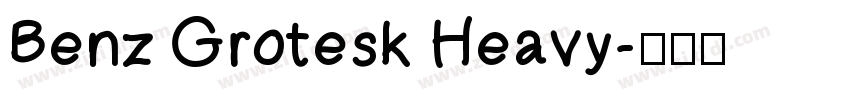 Benz Grotesk Heavy字体转换